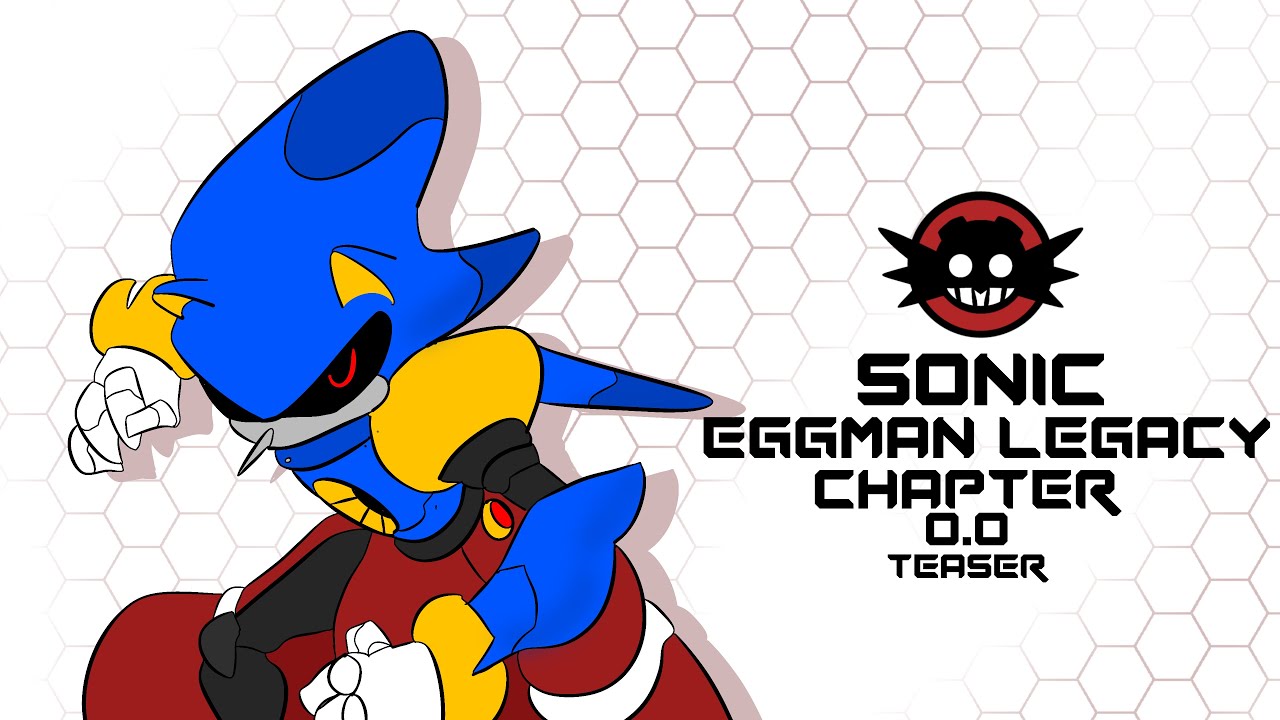 Sonic: Eggman Legacy Chapter 000 Teaser