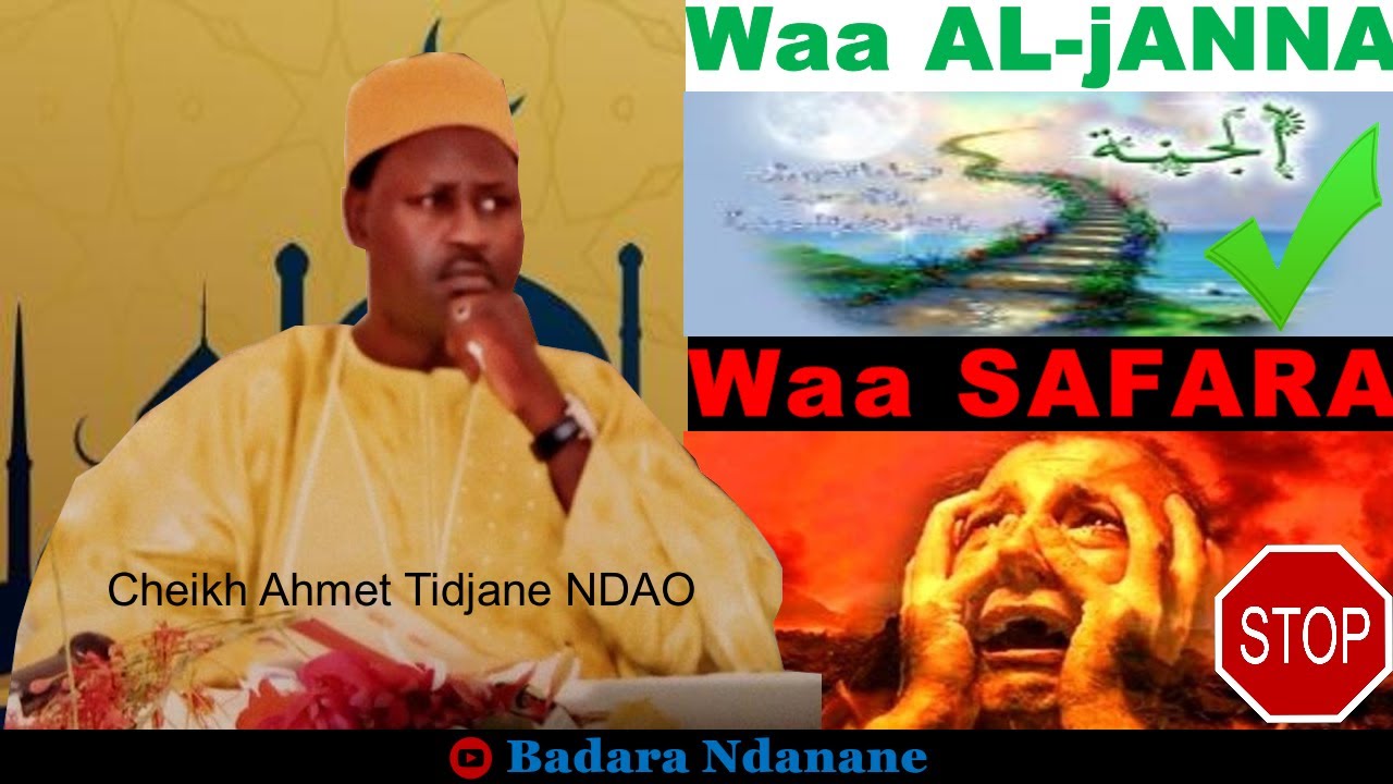 Wa Aldiana ak Wa Safara ? PAR CHEIKH AHMED TIDIANE NDAO