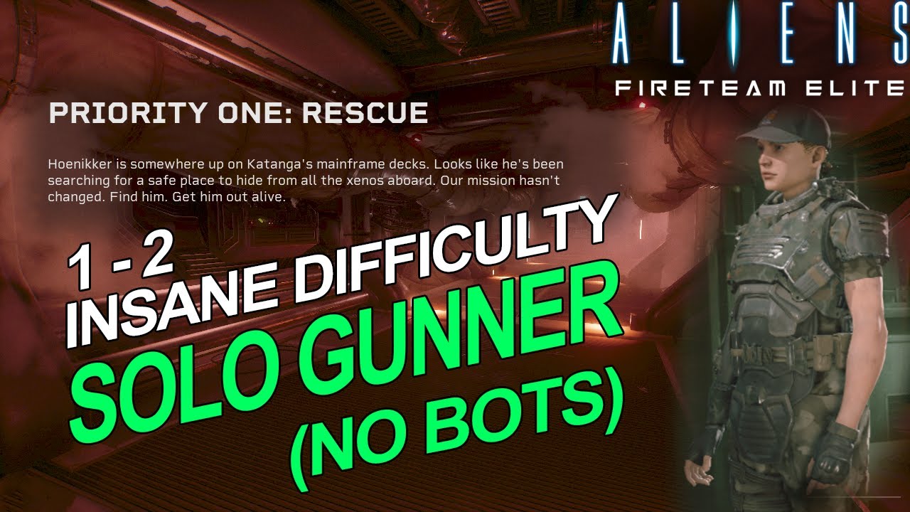 Aliens: Fireteam Elite | 1-2 | INSANE SOLO | Priority One: Rescue