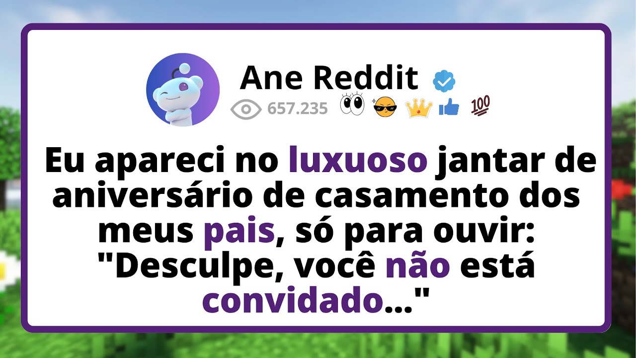Eu APARECI no luxuoso JANTAR de aniversário de CASAMENTO dos meus pais, só para ouvir...
