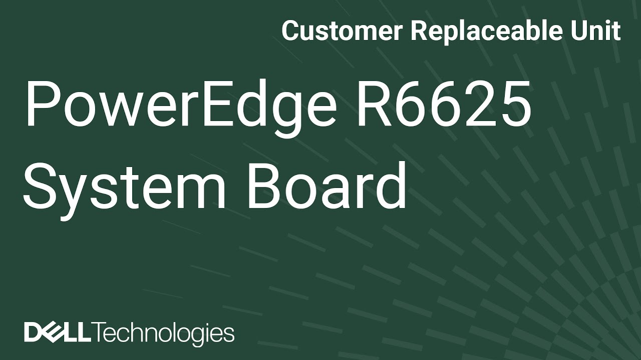 Dell PowerEdge R6625: Remove/Install System Board