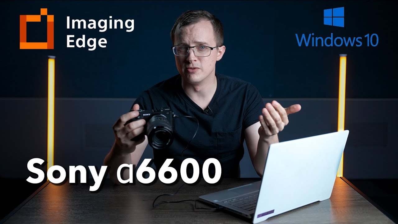 Как транслировать видео с Sony a6600 на компьютер | Imaging Edge Desktop | Windows 10