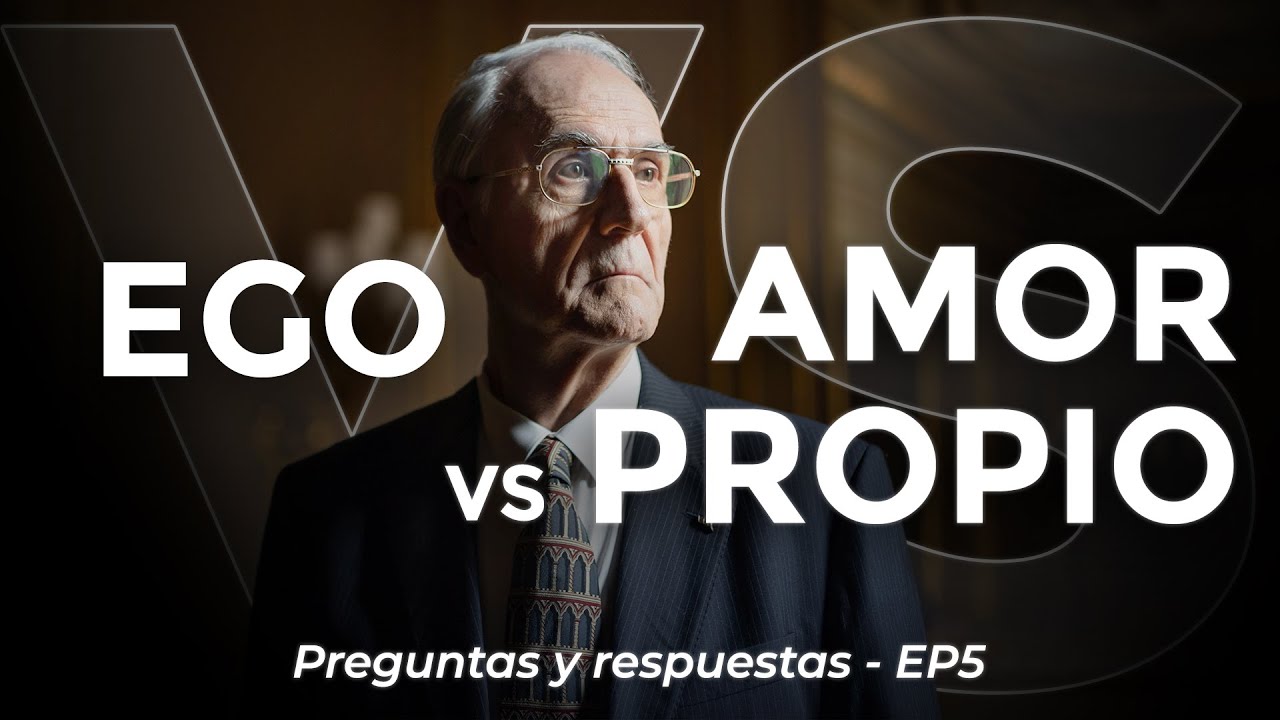 Ego vs Amor Propio: ¿Cuál es el secreto de la verdadera felicidad? - EP5