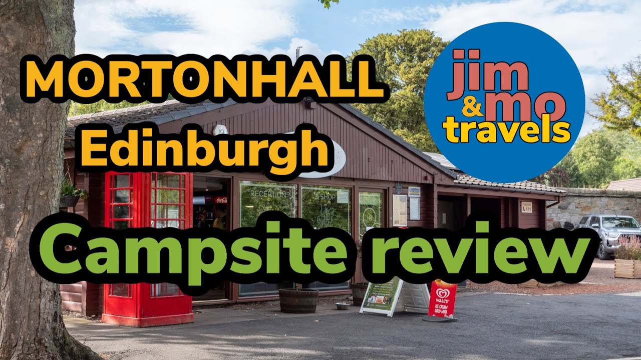 Mortonhall Campsite, Edinburgh  Review