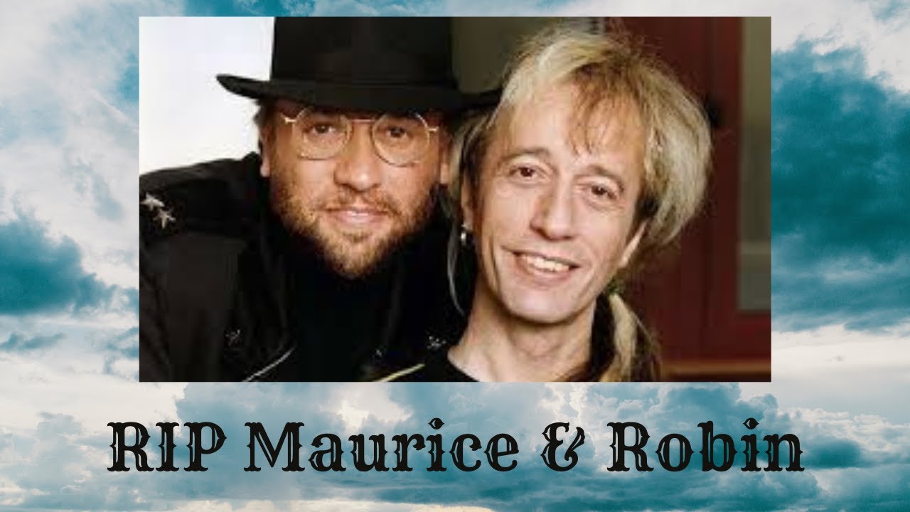 I'll Be Missing You~RIP Maurice & Robin