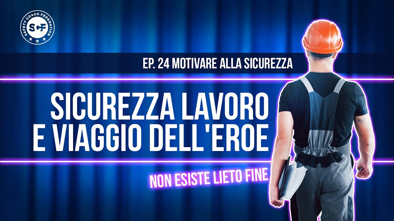 Sicurezza Lavoro e Viaggio dell'Eroe: non esiste lieto fine..