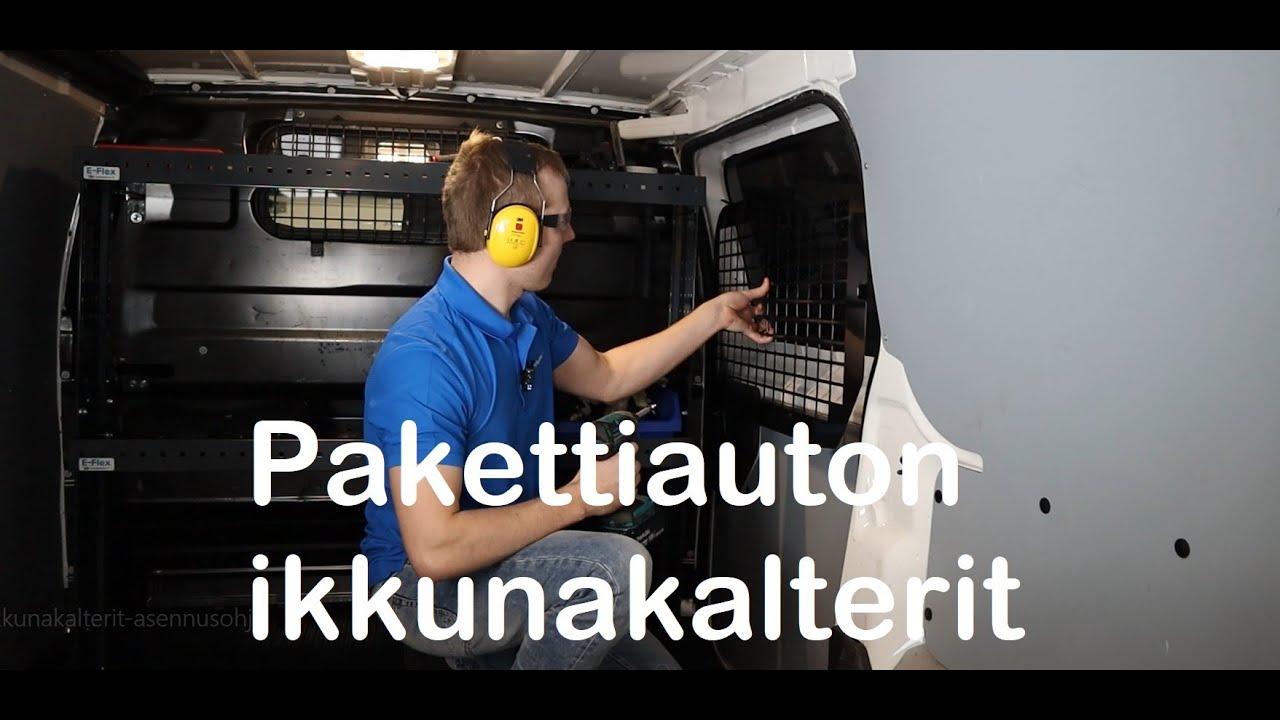 E-Flex pakettiauton ikkunakalterit - asennusohje - hyllytpakuun.fi