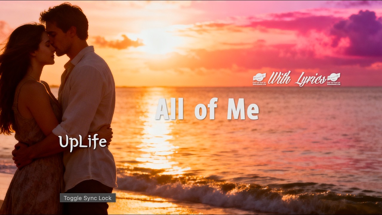 All of Me - Romantic Love Song | Lyric