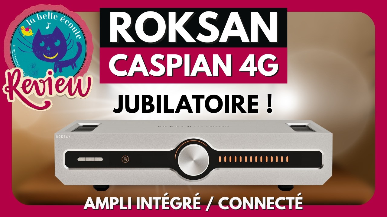 Que penser du Roksan Caspian 4G ?