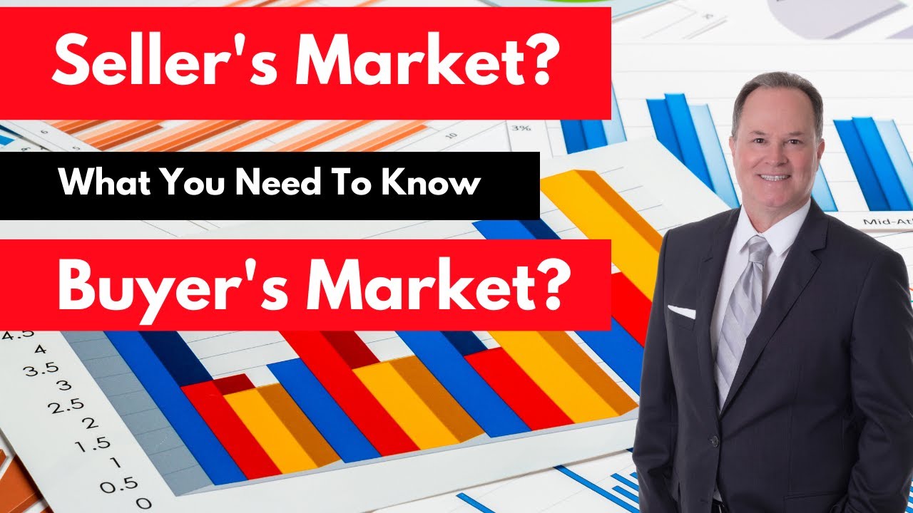 How to Know if you're in a Buyers or Sellers Market