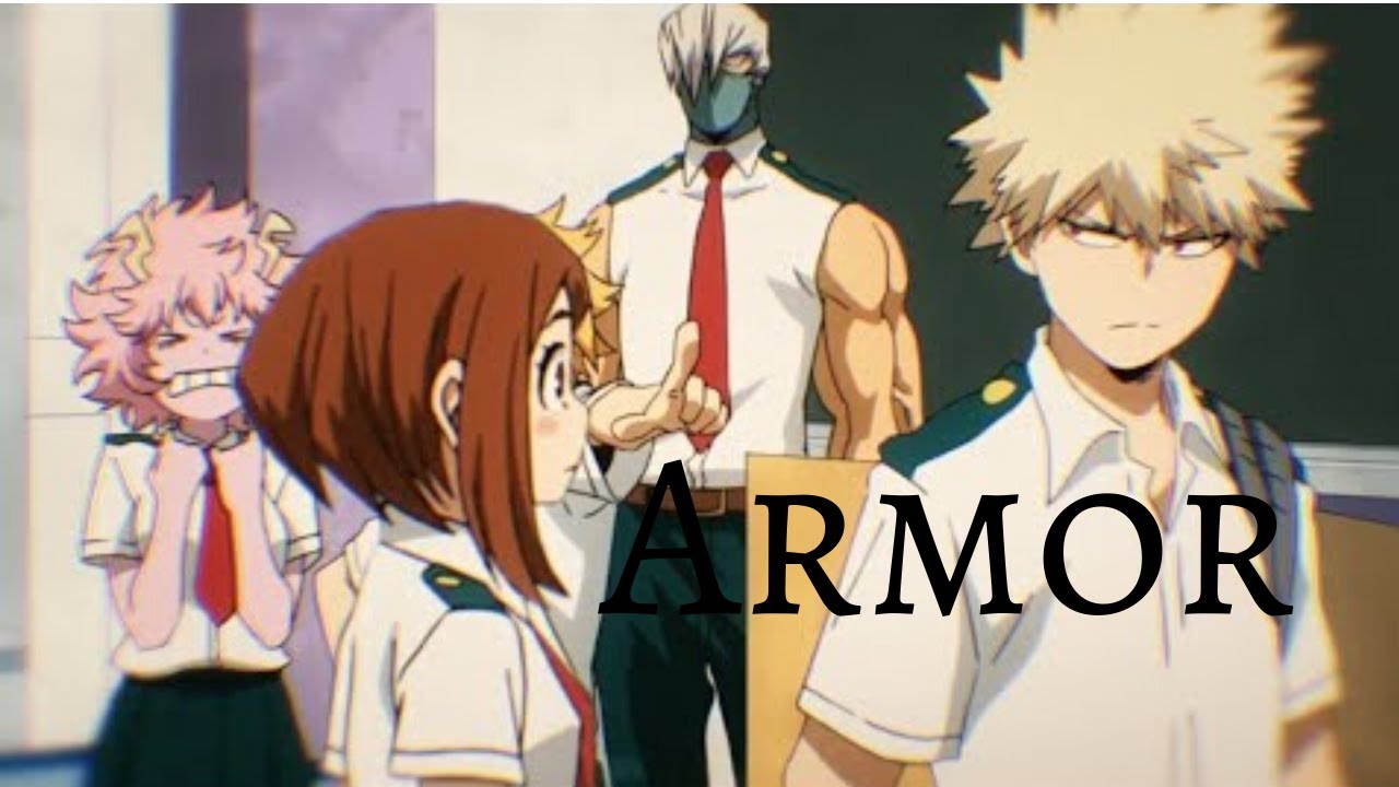 Katsuki x Ochaco  [ AMV ] Armor