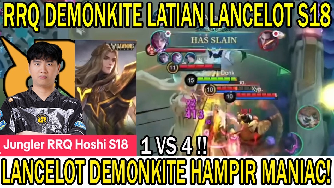 RRQ DEMONKITE LATIAN LANCELOT S18! LANCELOT DEMONKITE HAMPIR MANIAC!