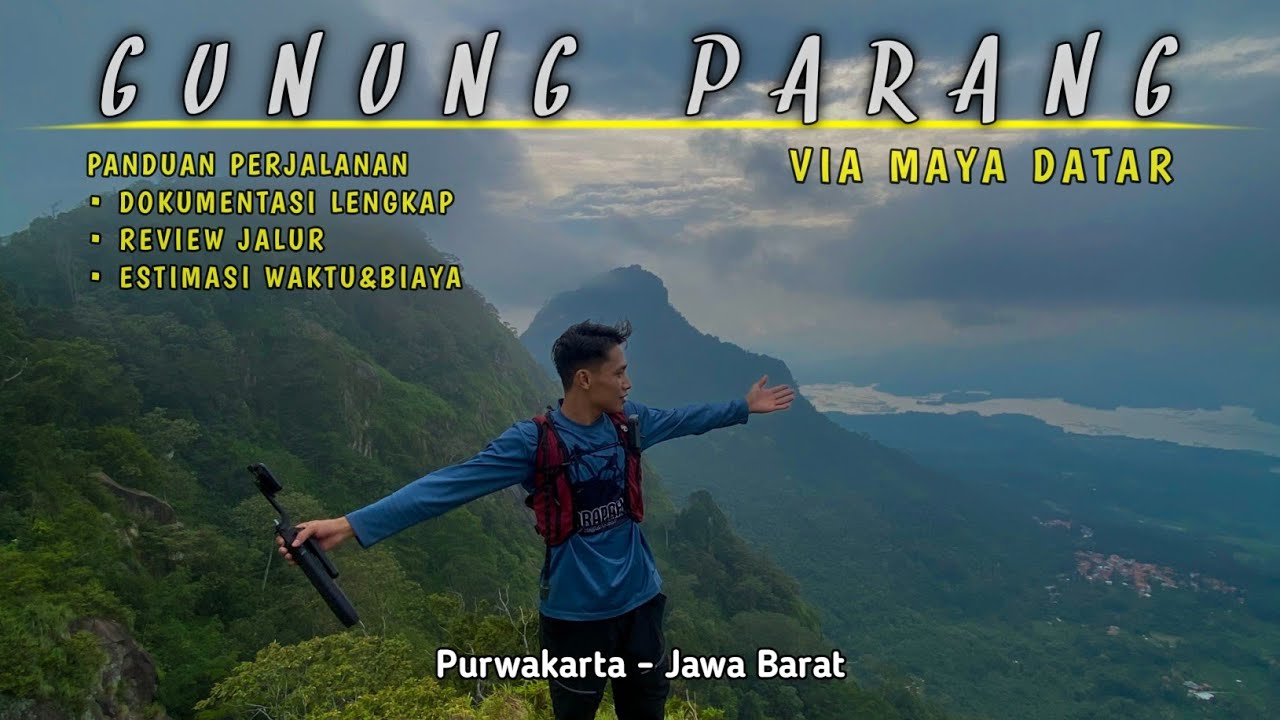 GUNUNG BATU ANDESIT TERTINGGI DI INDONESIA❗PENDAKIAN GUNUNG PARANG PURWAKARTA VIA MAYA DATAR