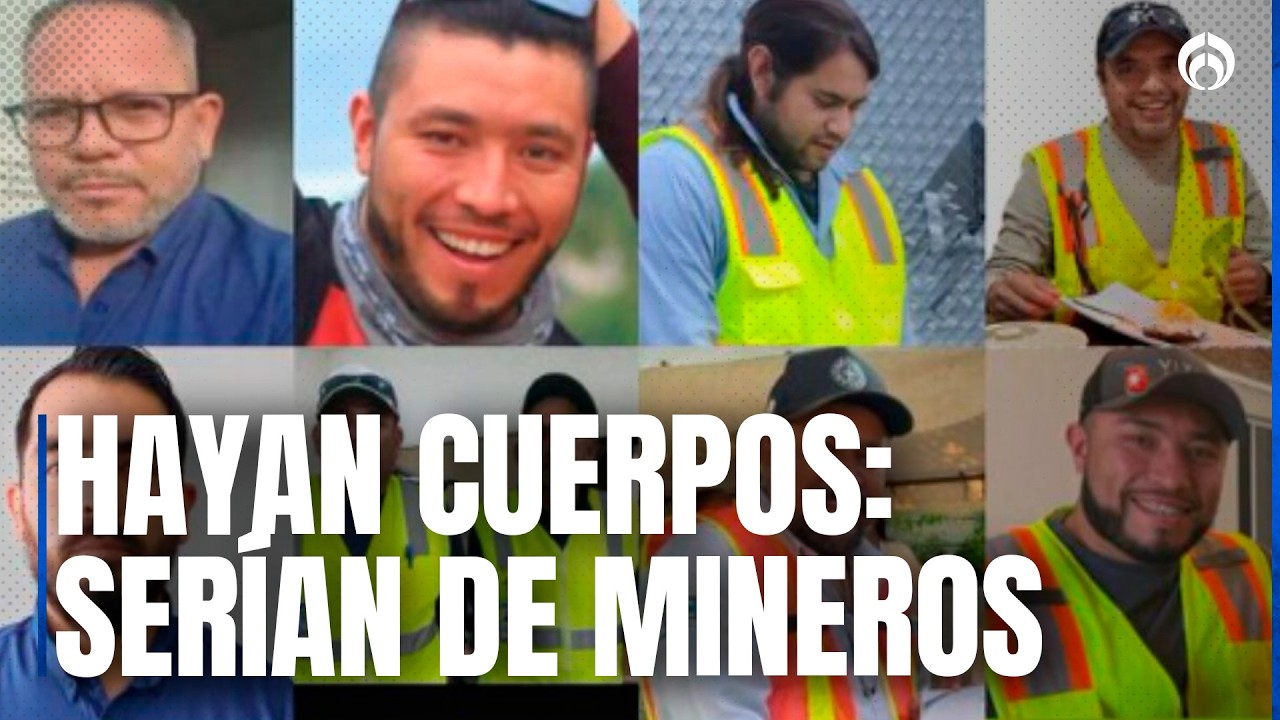 Mineros secuestrados en Sinaloa: Fiscalía haya cuerpos; uno sería uno de trabajador