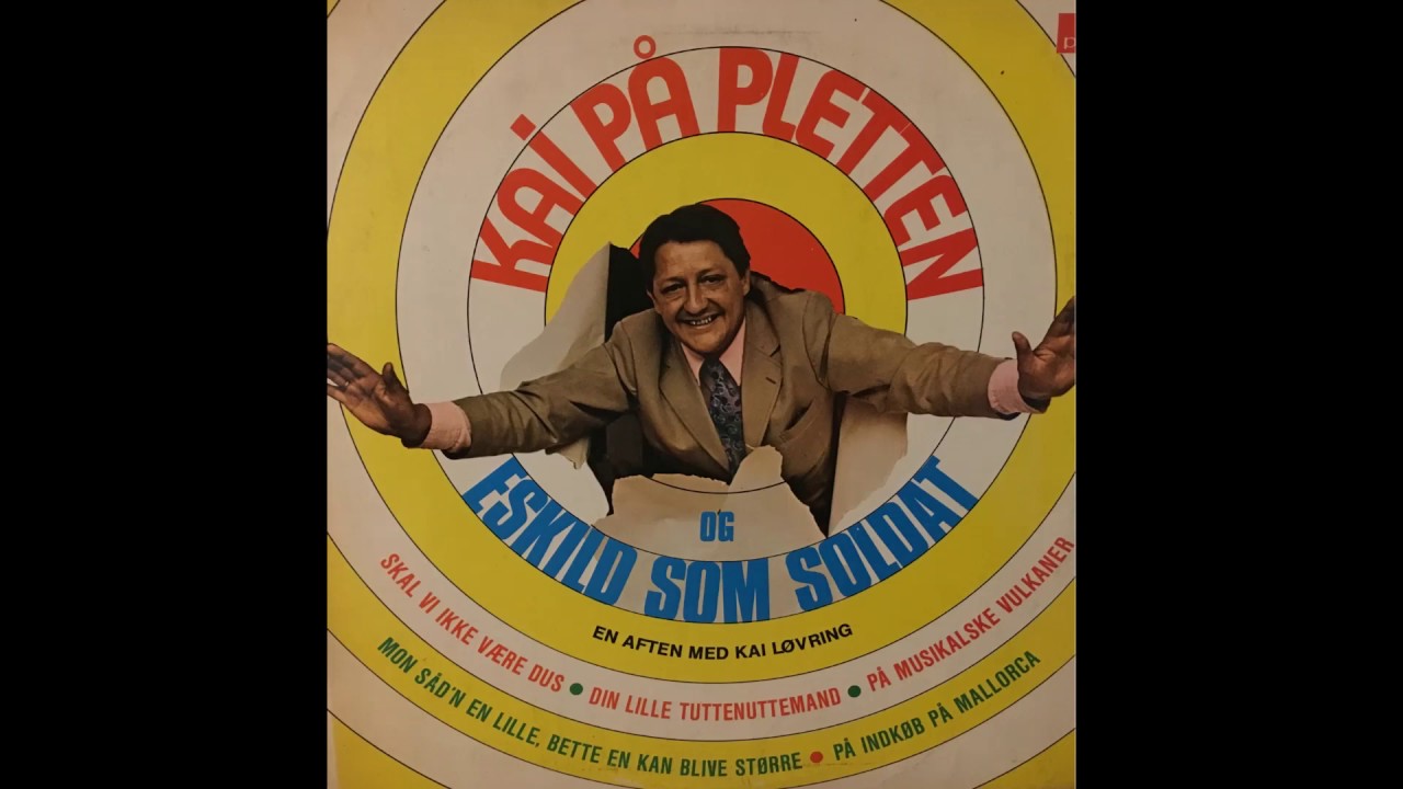 Kai Løvring - Mon Såd'n En Lille Bette En Kan Blive Større