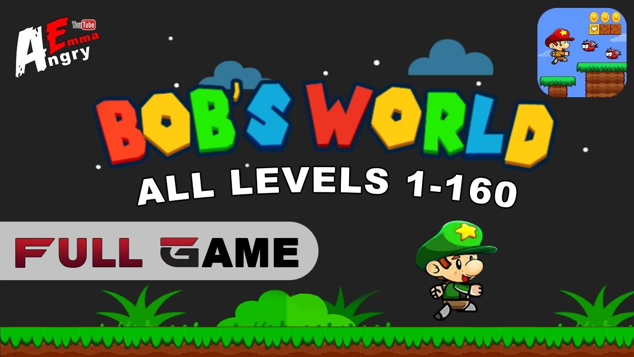 Bob's World - FULL GAME (all levels 1-160) / Gameplay Walkthrough (Android Game)