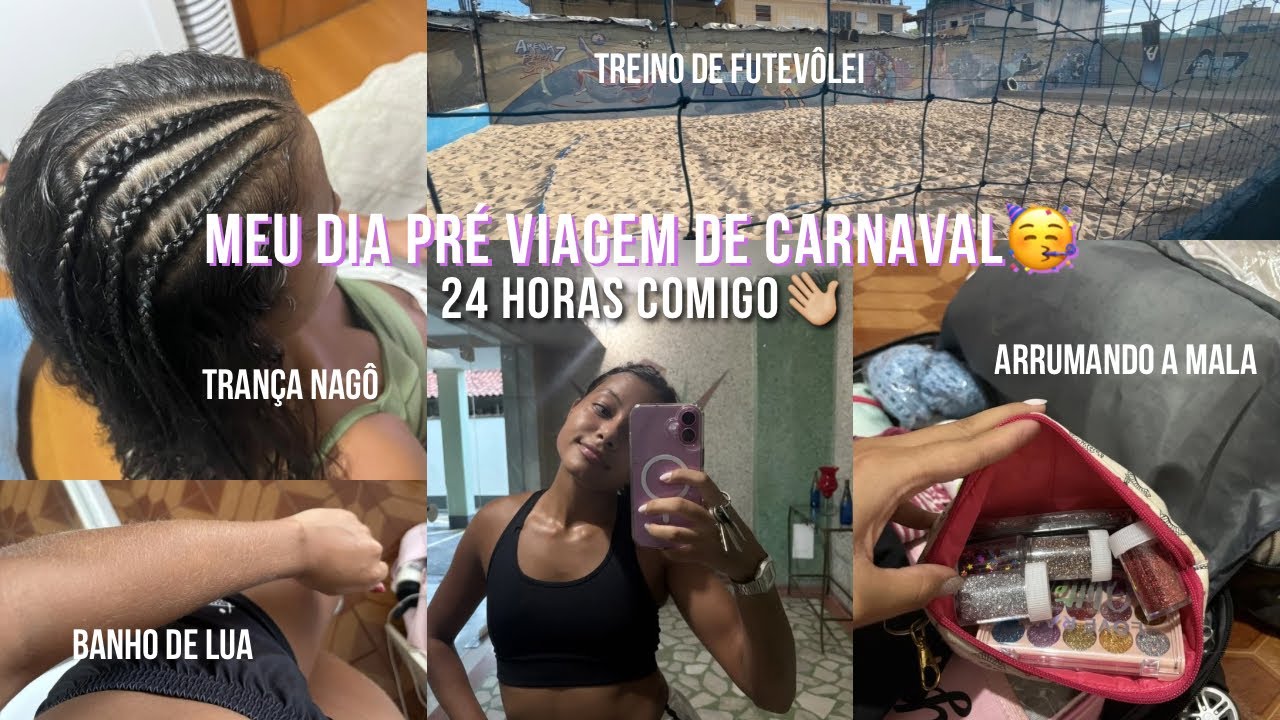 VLOG PRÉ CARNAVAL | banho de lua, treino de futevôlei, trança nagô, arrumando a mala….