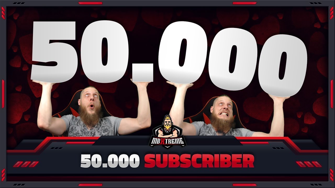 [MBXTREME] &ndash; 50.000 SUBSCRIBER MILESTONE [X] CHECK! &ndash; STREAM HIGHLIGHT!