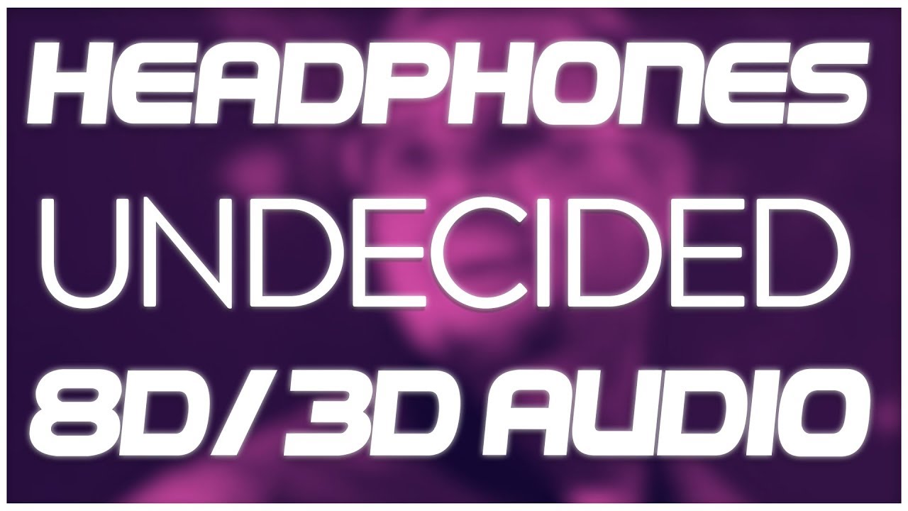 Chris Brown - Undecided (8D AUDIO & 3D AUDIO) 😍🎧