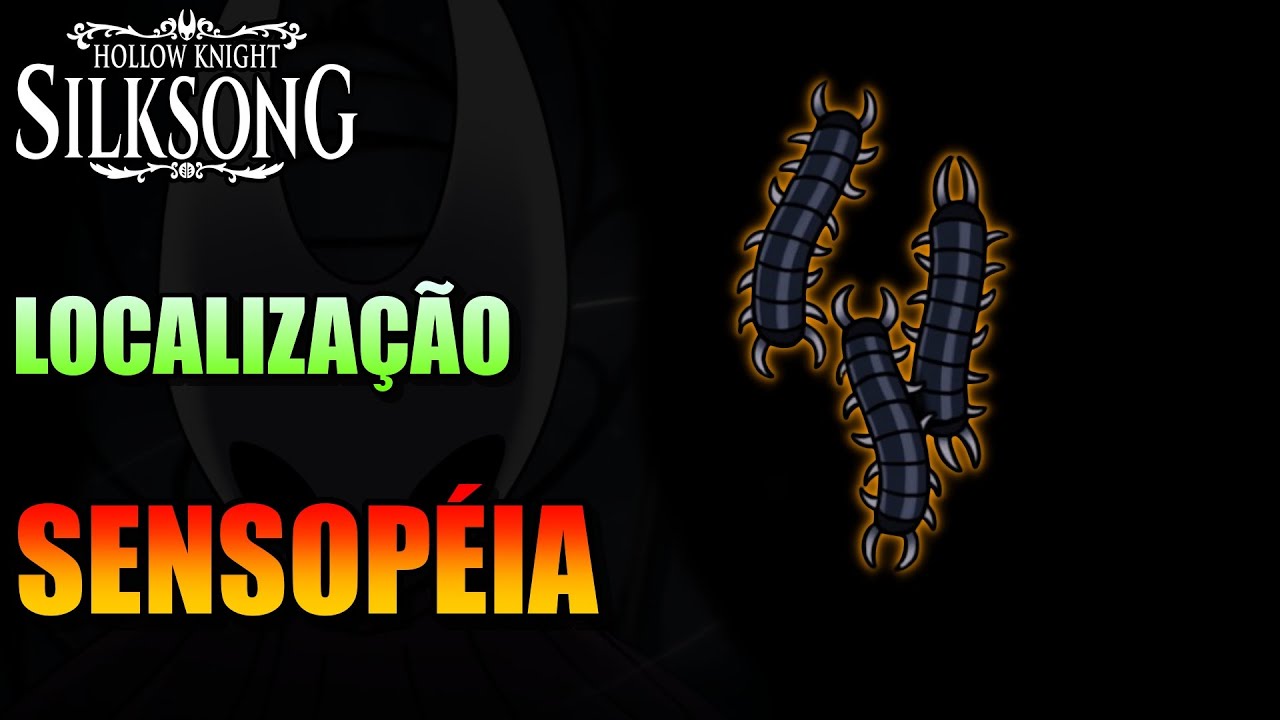 F&Aacute;CIL! O Guia R&Aacute;PIDO da Localiza&ccedil;&atilde;o SENSOP&Eacute;IA em HOLLOW KNIGHT SILKSONG