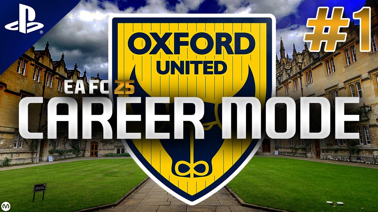 EA FC 25 | Summer Career Mode | #1 | Oxford United