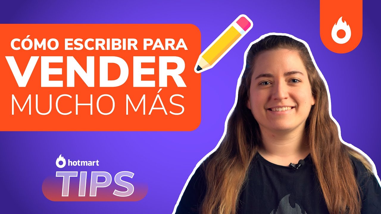 4 tips para escribir bien y vender más | Hotmart Tips