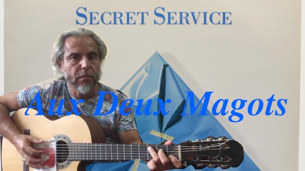 Secret Service &mdash; Aux Deux Magots- guitar Cover