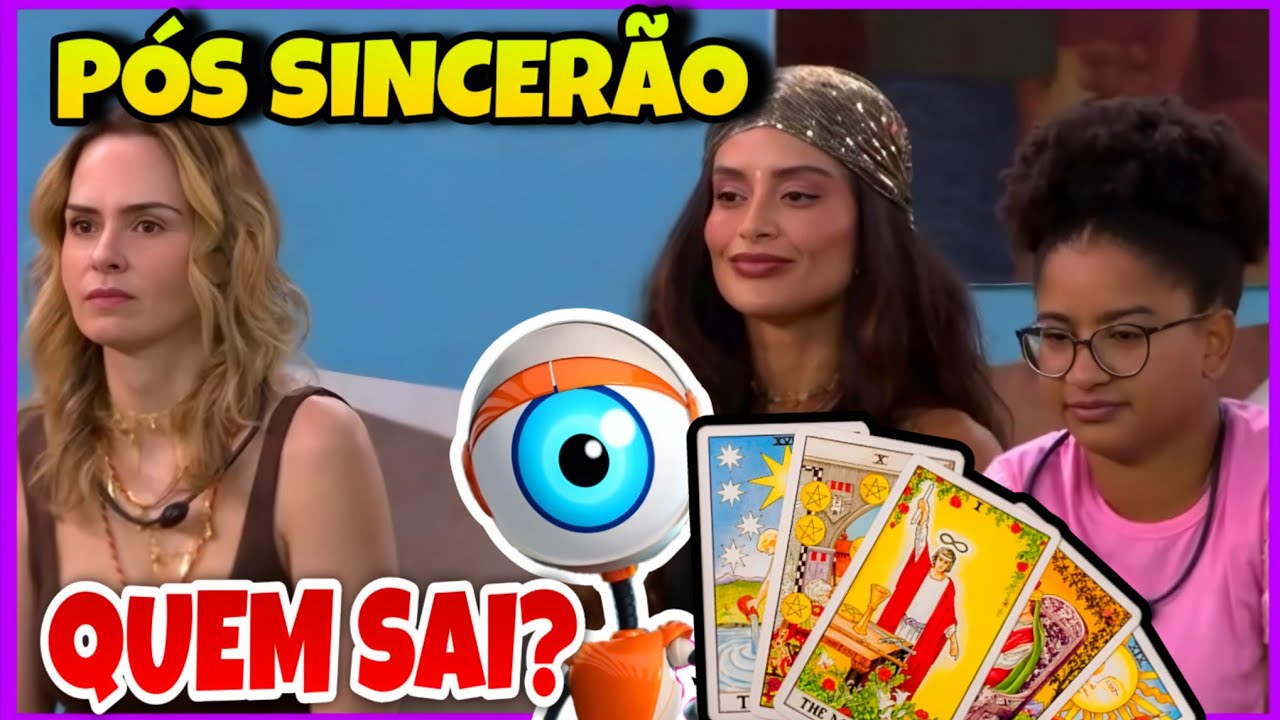 🔮VIDENTE REVELOU SE ALGO MUDOU PÓS SINCERÃO #bbb26