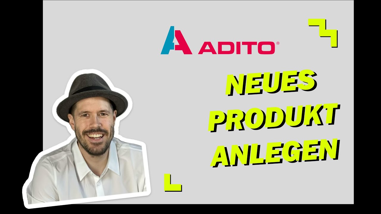 ADITO CRM-Software erkl&auml;rt: Ein neues Produkt anlegen ⚙️