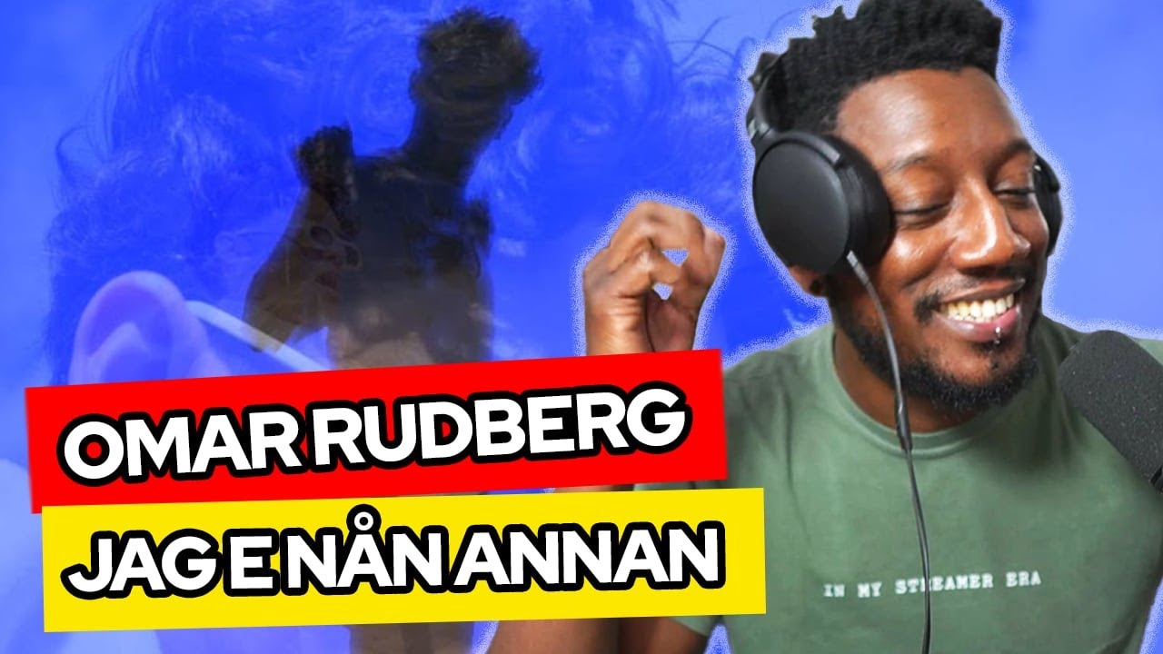 THIS IS OMAR RUDBERG'S BEST SONG, WHAT ARE YALL TALKING ABOUT!? | Jag e nån annan Reaction