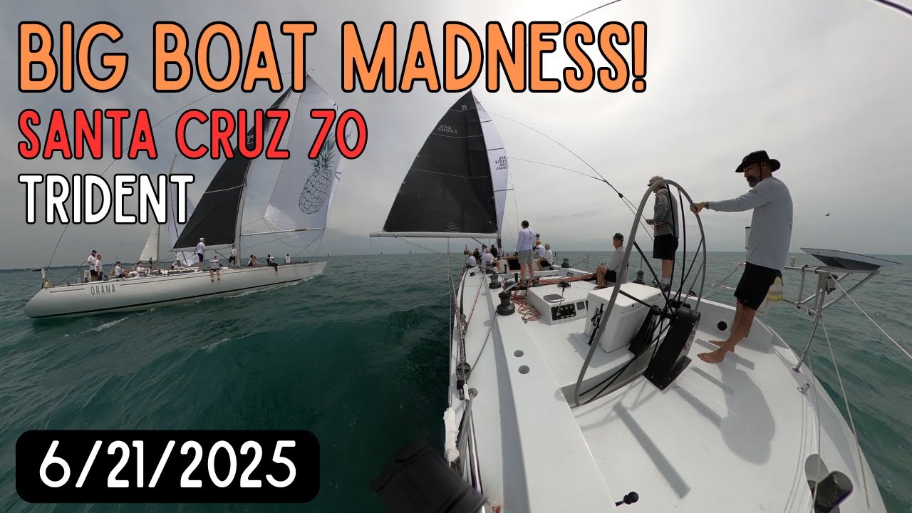 Big Boat Madness! - Santa Cruz 70 (6/21/2025)