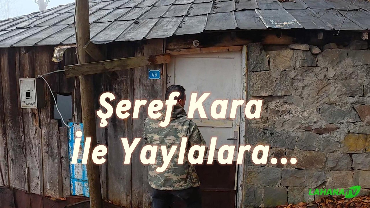 Şeref Kara Abimizden Otantik Yayla Türküleri