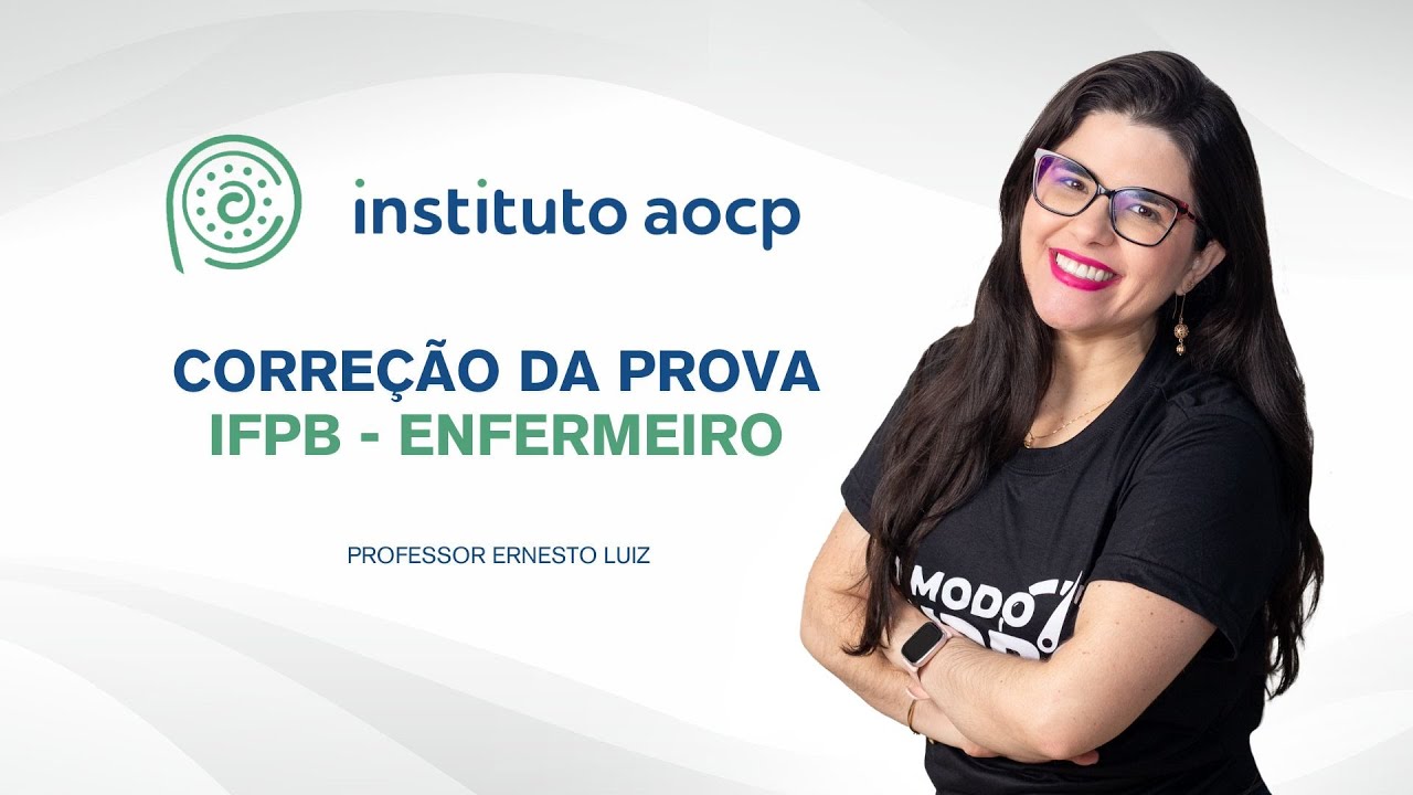Correção de Prova | IAOCP - IFPB - Enfermeiro - Fernanda Barboza