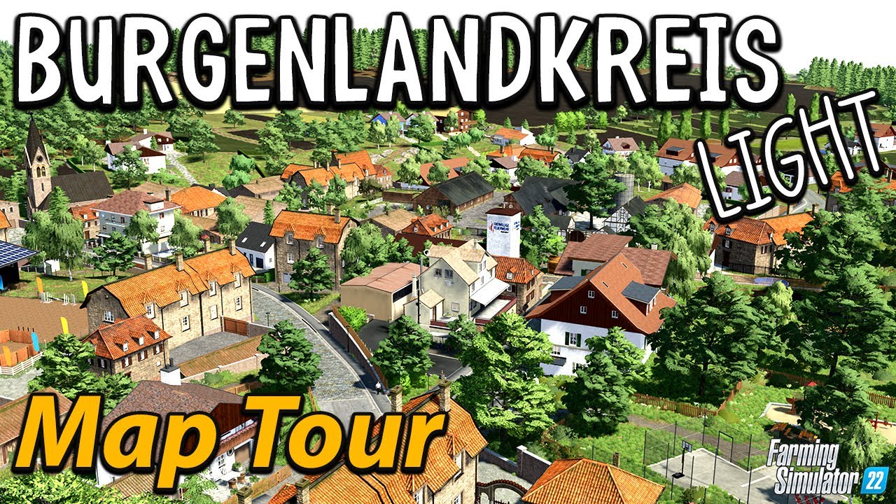 AMAZING LEVELS OF DETAIL!!  BURGENLANDKREIS LIGHT MAP TOUR!!  | FS22 🚜 | GRAINMAN TRAVELS ✈️