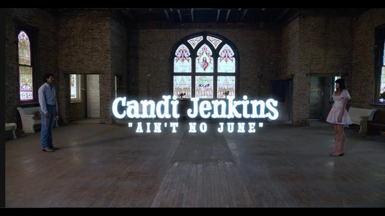 Candi Jenkins - Ain't No June (Official Music Video)