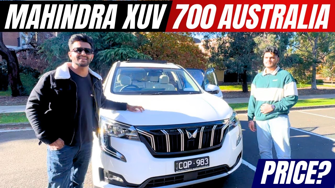 MAHINDRA XUV700 IN AUSTRALIA 🇦🇺 | SHOULD WE BUY IT?