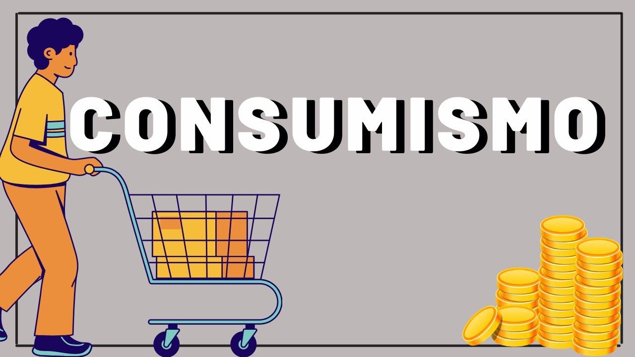 Consumismo e Sociedade de Consumo