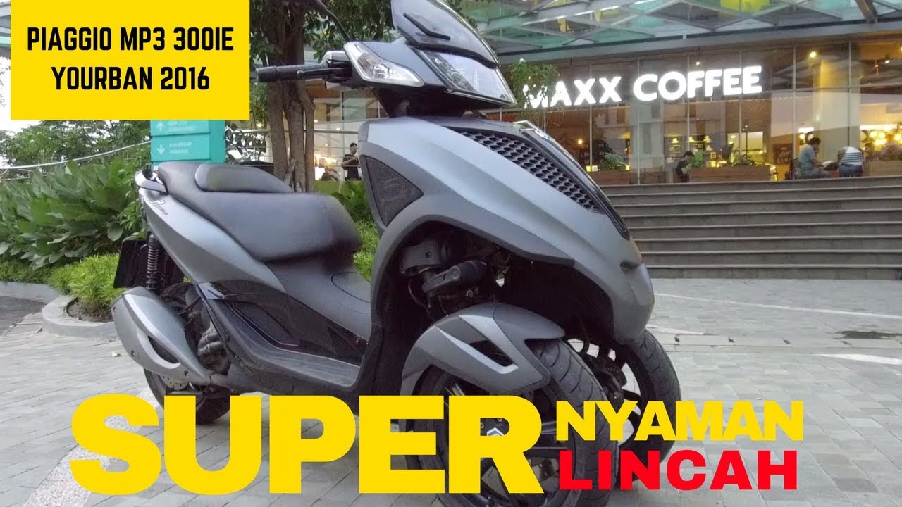 Piaggio MP3 300ie, Skuter Matic Roda Tiga Yang Gesit