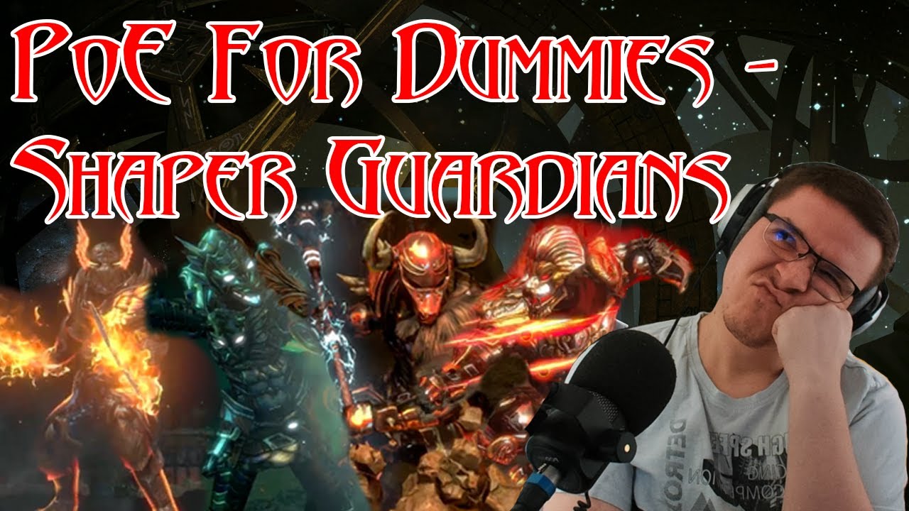 Shaper Guardians Simplified - PoE For Dummies