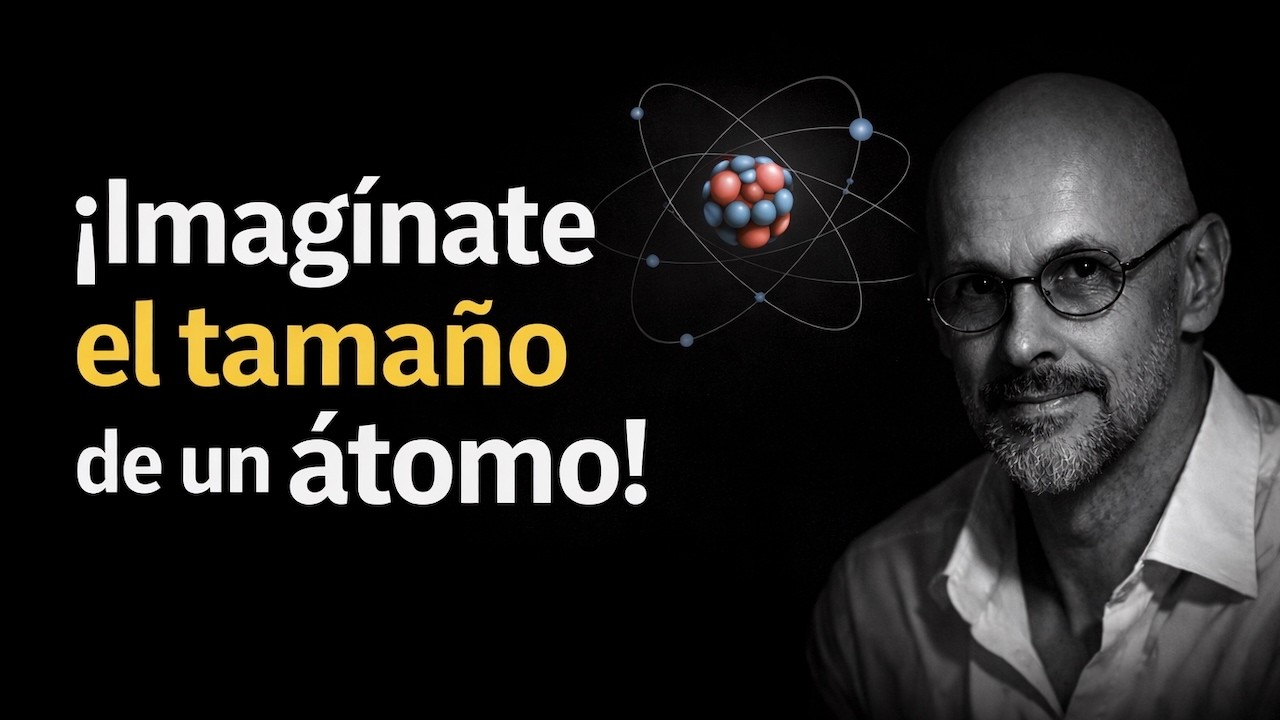 ¡Intenta imaginar el tamaño de un átomo!
