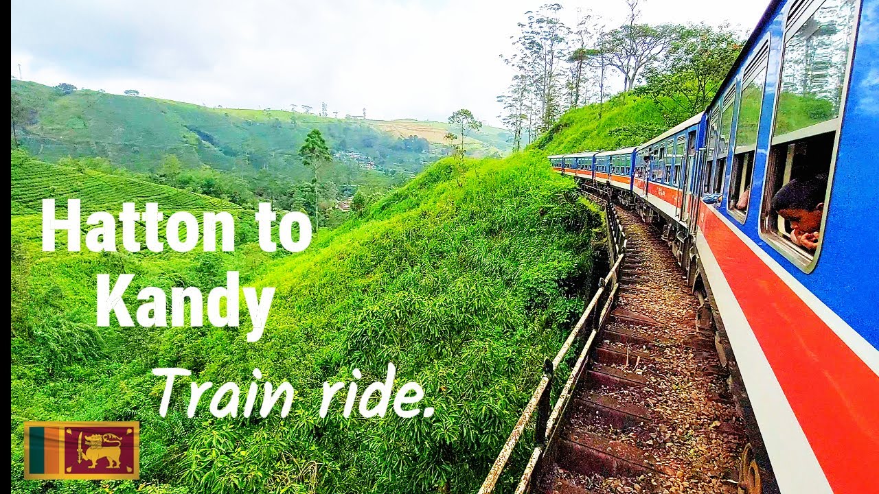 Hatton  to Kandy |Train Tour EP-3 | Beautiful In Sri lanka   #traintourism #hatton #kandy #sltravel