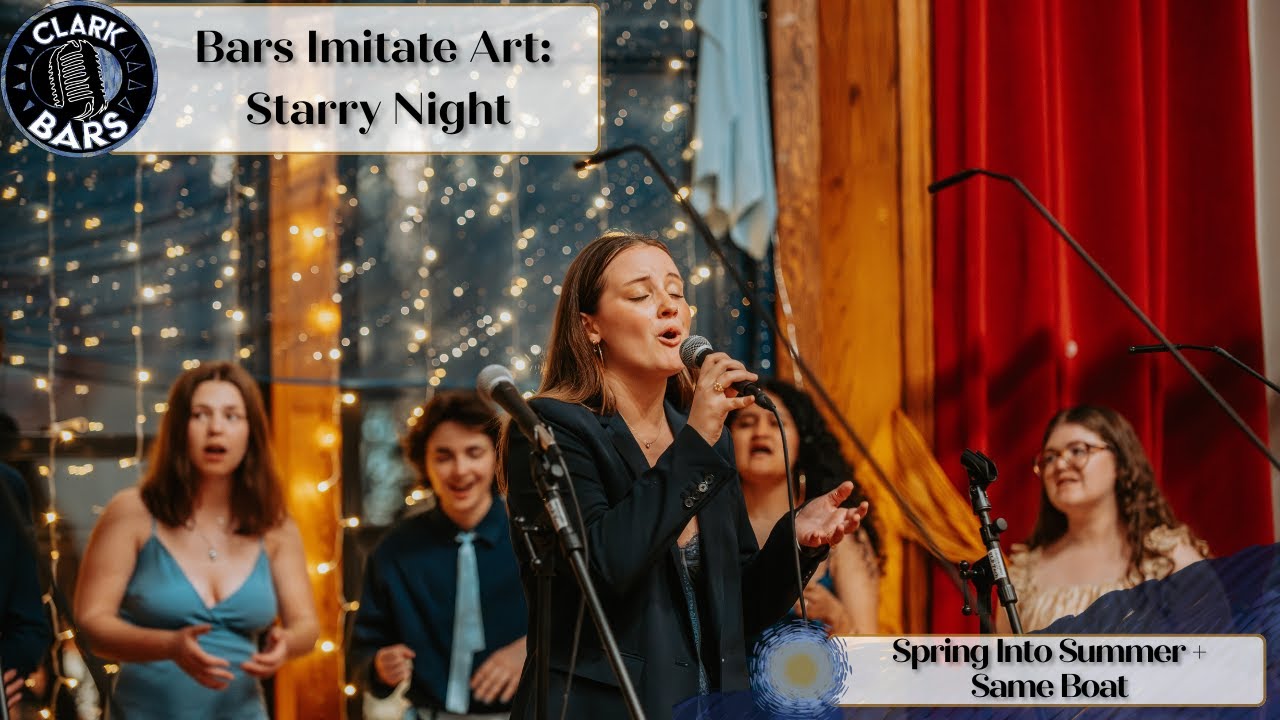 The Clark Bars: Spring Into Summer/Same Boat - Lizzy McAlpine | Bars Imitate Art: Starry Night 2025