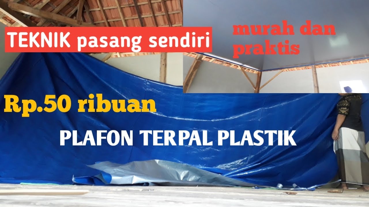 👍👍TEKNIK masang SENDIRI PLAFON dari bahan TERPAL PLASTI yang gampang dan hasilnya bagus Part terahir