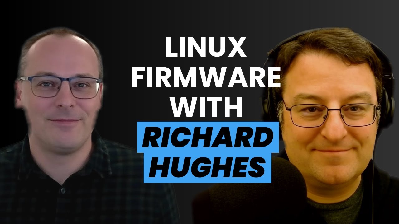 Linux Vendor Firmware Service with Richard Hughes