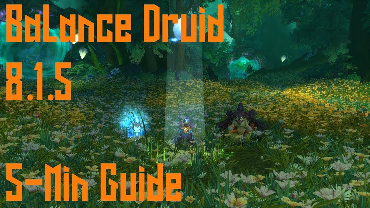 8.1.5 Balance Druid Quick Guide