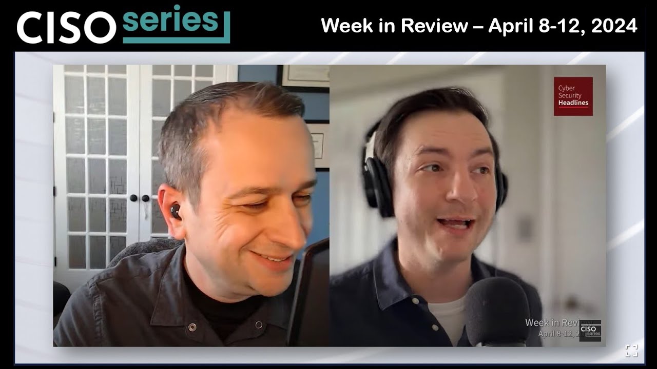 Cyber Security Headlines: Week in Review (April 8 - 12, 2024)