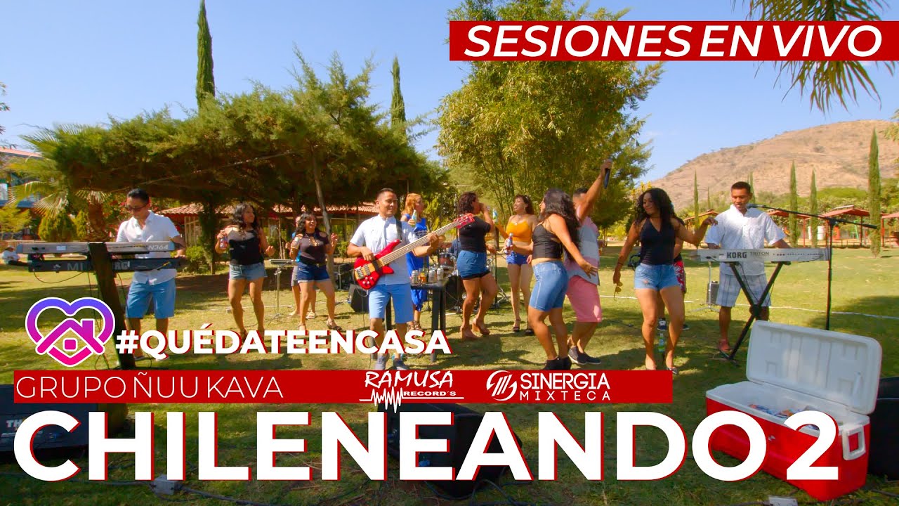 Chileneando Parte 2  - Grupo Ñuu Kava #QuédateEnCasa #YoMeQuedoEnCasa