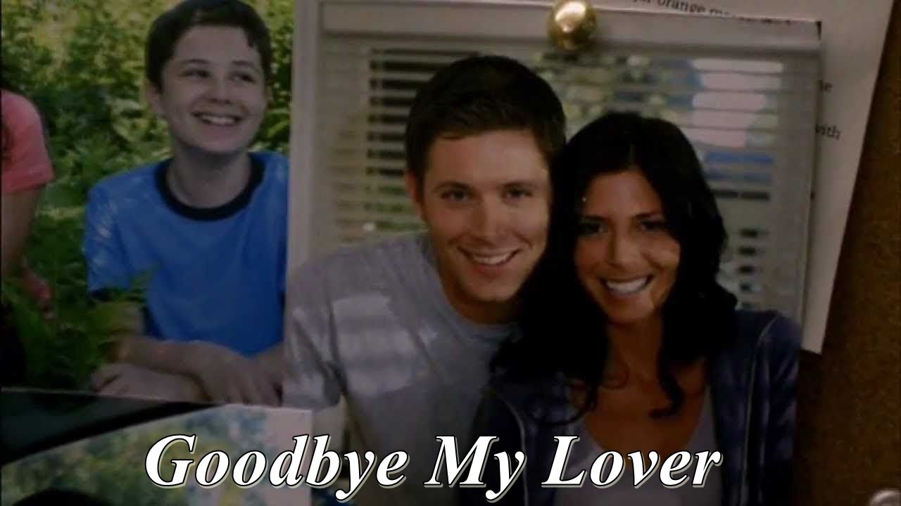 James Blunt - Goodbye My Lover Legendado [Dean e Lisa]