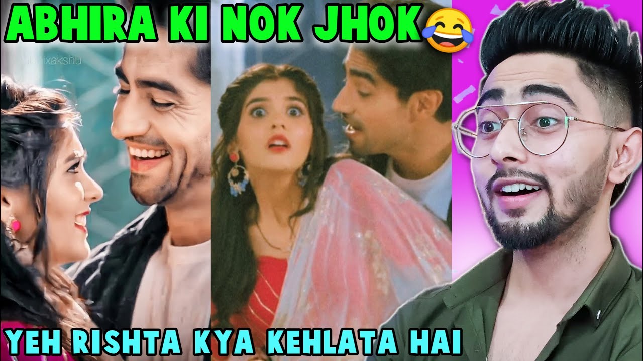 Abhira Nok-Jhok Reaction - Pranali Rathod and Harshad Chopda Yeh Rishta Kya Kehlata Hai