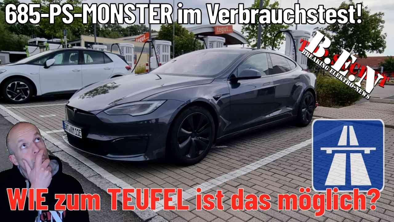 685-PS-MONSTER im VERBRAUCHSTEST! WIE zum TEUFEL ist das möglich? Tesla Model S AWD LR MJ 2023